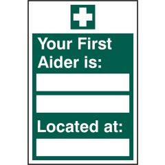 "Your First Aider Is Located At" Sign - Green Self Adhesive - 200X300mm (5 Pack)